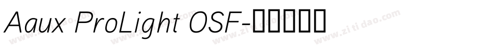 Aaux ProLight OSF字体转换